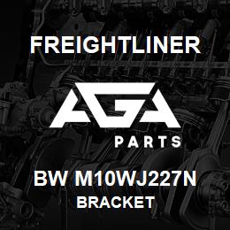 BW M10WJ227N Freightliner BRACKET | AGA Parts