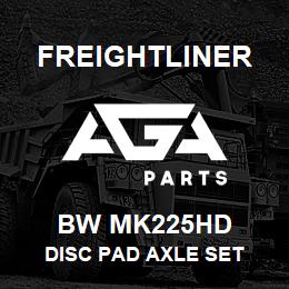 BW MK225HD Freightliner DISC PAD AXLE SET | AGA Parts