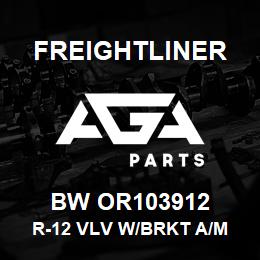 BW OR103912 Freightliner R-12 VLV W/BRKT A/M | AGA Parts