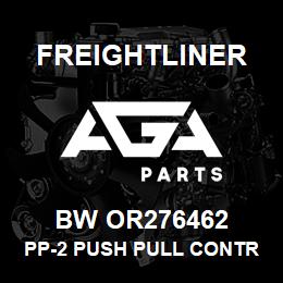 BW OR276462 Freightliner PP-2 PUSH PULL CONTROL VLV | AGA Parts