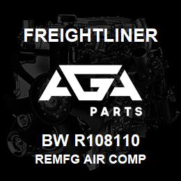 BW R108110 Freightliner REMFG AIR COMP | AGA Parts