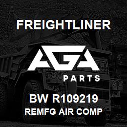 BW R109219 Freightliner REMFG AIR COMP | AGA Parts