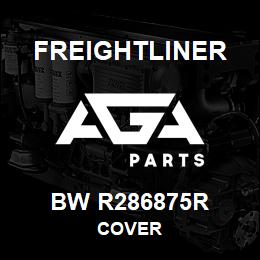 BW R286875R Freightliner COVER | AGA Parts