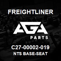 C27-00002-019 Freightliner NTS BASE-SEAT | AGA Parts