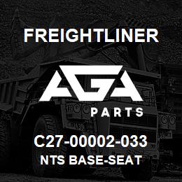 C27-00002-033 Freightliner NTS BASE-SEAT | AGA Parts