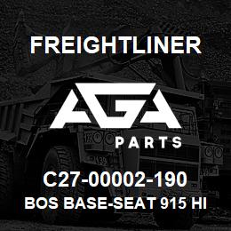 C27-00002-190 Freightliner BOS BASE-SEAT 915 HI | AGA Parts