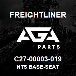 C27-00003-019 Freightliner NTS BASE-SEAT | AGA Parts