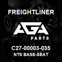 C27-00003-035 Freightliner NTS BASE-SEAT | AGA Parts