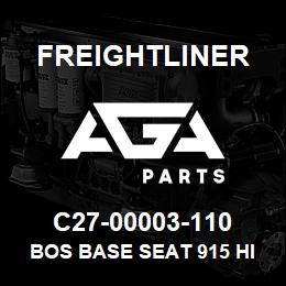 C27-00003-110 Freightliner BOS BASE SEAT 915 HI | AGA Parts