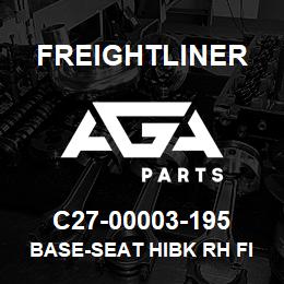 C27-00003-195 Freightliner BASE-SEAT HIBK RH FI | AGA Parts