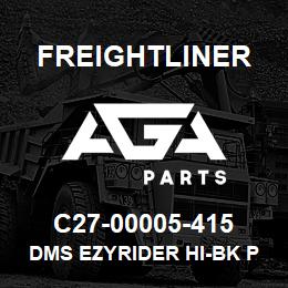 C27-00005-415 Freightliner DMS EZYRIDER HI-BK P | AGA Parts