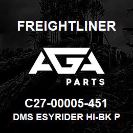 C27-00005-451 Freightliner DMS ESYRIDER HI-BK P | AGA Parts