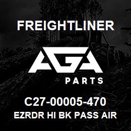 C27-00005-470 Freightliner EZRDR HI BK PASS AIR | AGA Parts