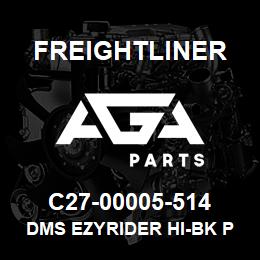 C27-00005-514 Freightliner DMS EZYRIDER HI-BK P | AGA Parts