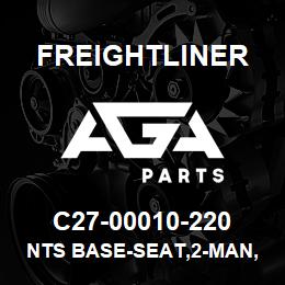 C27-00010-220 Freightliner NTS BASE-SEAT,2-MAN, | AGA Parts