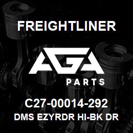 C27-00014-292 Freightliner DMS EZYRDR HI-BK DR | AGA Parts