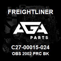 C27-00015-024 Freightliner OBS 2002 PRC BK | AGA Parts