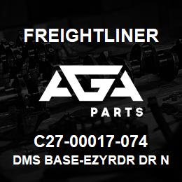 C27-00017-074 Freightliner DMS BASE-EZYRDR DR N | AGA Parts