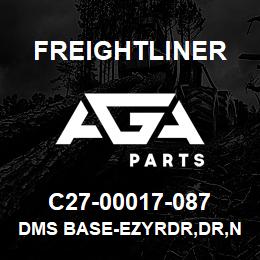 C27-00017-087 Freightliner DMS BASE-EZYRDR,DR,N | AGA Parts