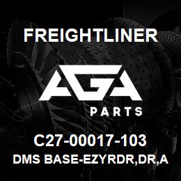 C27-00017-103 Freightliner DMS BASE-EZYRDR,DR,A | AGA Parts