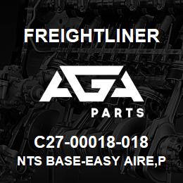 C27-00018-018 Freightliner NTS BASE-EASY AIRE,P | AGA Parts