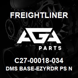 C27-00018-034 Freightliner DMS BASE-EZYRDR PS N | AGA Parts