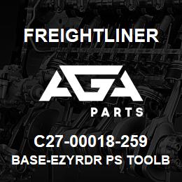 C27-00018-259 Freightliner BASE-EZYRDR PS TOOLB | AGA Parts