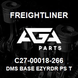 C27-00018-266 Freightliner DMS BASE EZYRDR PS T | AGA Parts