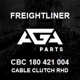 CBC 180 421 004 Freightliner CABLE CLUTCH RHD | AGA Parts