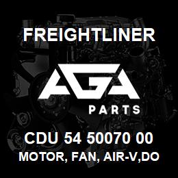 CDU 54 50070 00 Freightliner MOTOR, FAN, AIR-V,DOUBLE SHAFT | AGA Parts