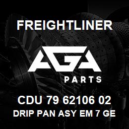 CDU 79 62106 02 Freightliner DRIP PAN ASY EM 7 GEN V EVAP | AGA Parts