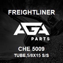 CHE 5009 Freightliner TUBE,5/8X15 S/S | AGA Parts