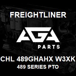 CHL 489GHAHX W3XK Freightliner 489 SERIES PTO | AGA Parts