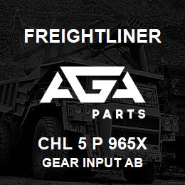 CHL 5 P 965X Freightliner GEAR INPUT AB | AGA Parts