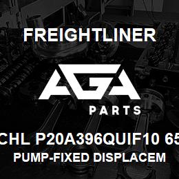 CHL P20A396QUIF10 65 Freightliner PUMP-FIXED DISPLACEMENT | AGA Parts