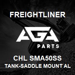 CHL SMA50SS Freightliner TANK-SADDLE MOUNT ALUM 50 GAL | AGA Parts