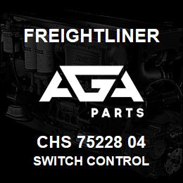 CHS 75228 04 Freightliner SWITCH CONTROL | AGA Parts