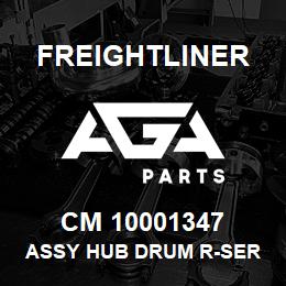 CM 10001347 Freightliner ASSY HUB DRUM R-SER DRIV BSN-L | AGA Parts