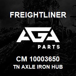 CM 10003650 Freightliner TN AXLE IRON HUB | AGA Parts