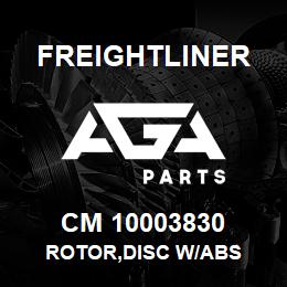 CM 10003830 Freightliner ROTOR,DISC W/ABS | AGA Parts