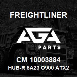 CM 10003884 Freightliner HUB-R 8A23 O900 ATX2 | AGA Parts