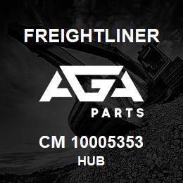 CM 10005353 Freightliner HUB | AGA Parts