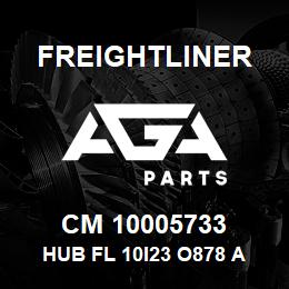 CM 10005733 Freightliner HUB FL 10I23 O878 A | AGA Parts