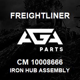 CM 10008666 Freightliner IRON HUB ASSEMBLY | AGA Parts