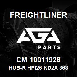 CM 10011928 Freightliner HUB-R HPI26 KD2X 363A200 | AGA Parts