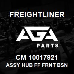 CM 10017921 Freightliner ASSY HUB FF FRNT BSN-L ABS | AGA Parts