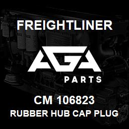 CM 106823 Freightliner RUBBER HUB CAP PLUG | AGA Parts