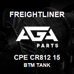 CPE CR812 15 Freightliner BTM TANK | AGA Parts