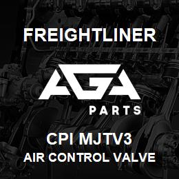 CPI MJTV3 Freightliner AIR CONTROL VALVE | AGA Parts