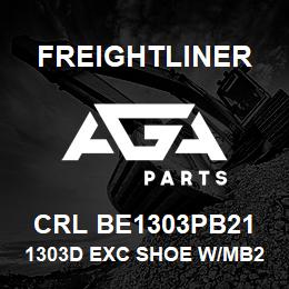 CRL BE1303PB21 Freightliner 1303D EXC SHOE W/MB2 | AGA Parts